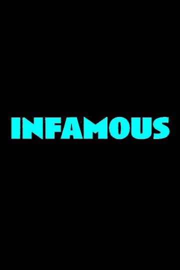 دانلود فیلم Infamous 2020 دانلود فیلم Infamous 2020