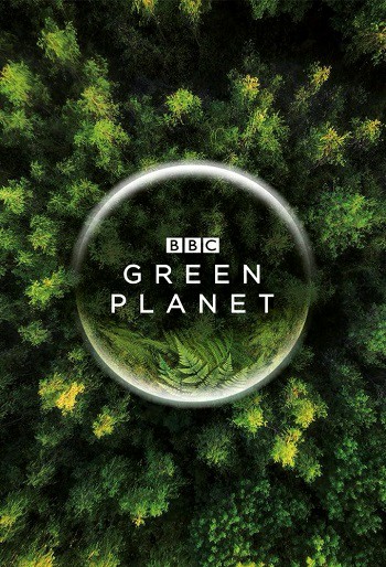دانلود سریال The Green Planet دانلود سریال The Green Planet