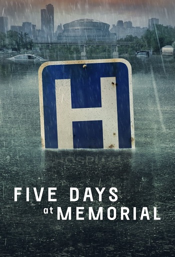 دانلود سریال Five Days at Memorial دانلود سریال Five Days at Memorial