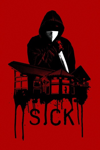 دانلود فیلم Sick 2022 دانلود فیلم Sick 2022