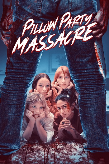 دانلود فیلم 2023 Pillow Party Massacre دانلود فیلم 2023 Pillow Party Massacre